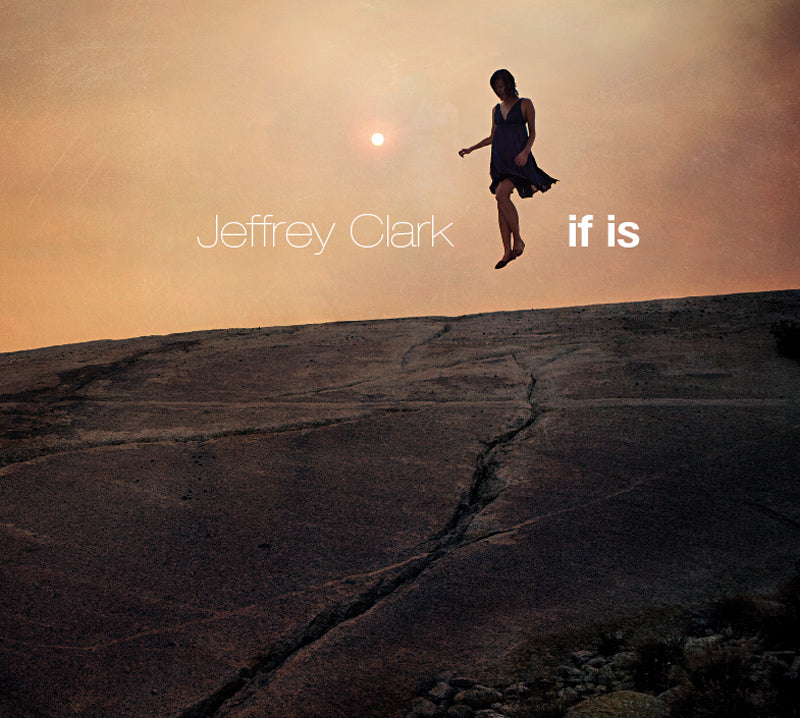 JEFFREY CLARK  -  if is CD image 0