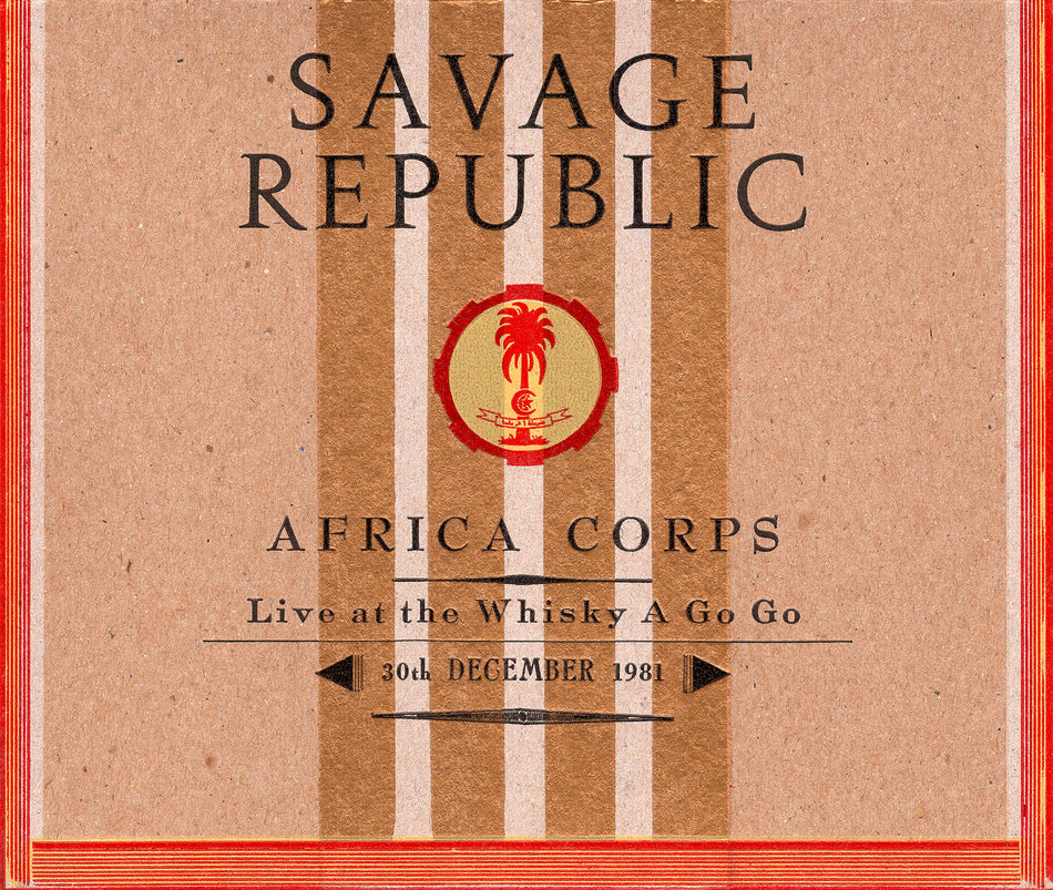 SAVAGE REPUBLIC Africa Corps Live at the Whisky A Go Go SPECIAL EDITION CD image 0