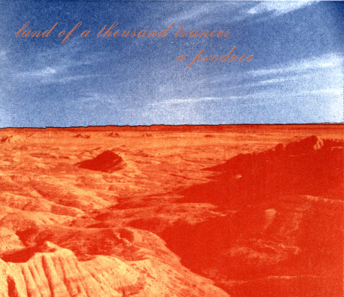 A PRODUCE - Land of a Thousand Trances expanded double CD image 0