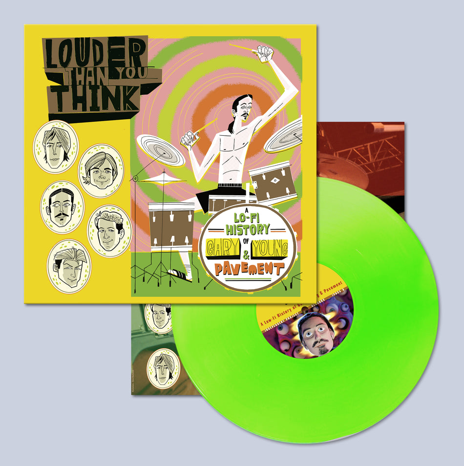 Louder Than You Think: A Lo-Fi History of Gary Young & Pavement Lime Green Vinyl
