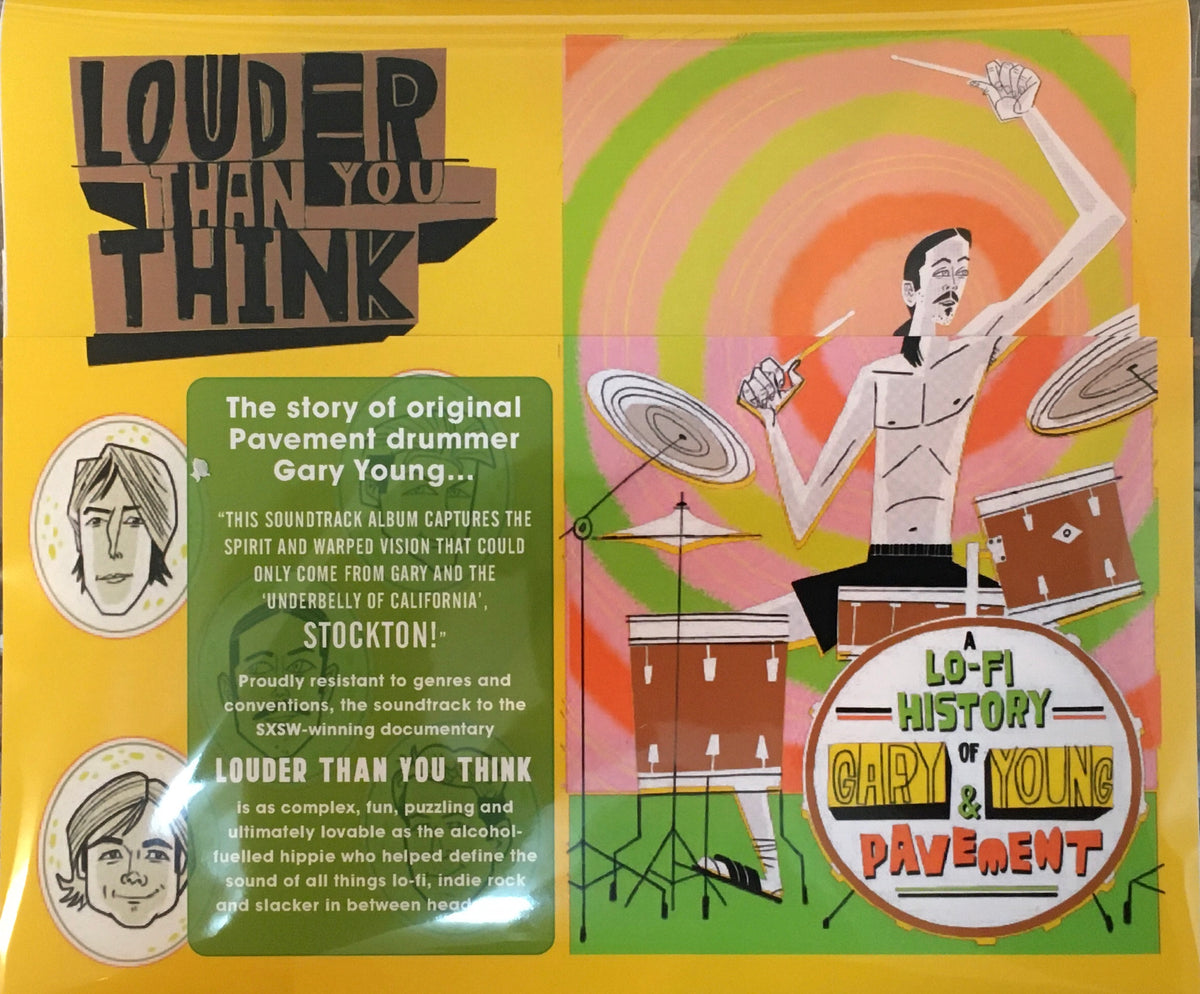 Louder Than You Think: A Lo-Fi History of Gary Young & Pavement CD image 0